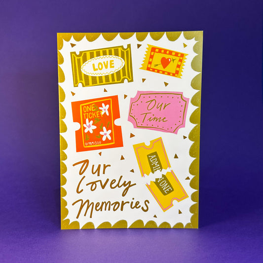 Gold Foiled Cute Ticket Stub Themed Card - Birthday Anniversary Valentine's Card - Our Lovely Memories