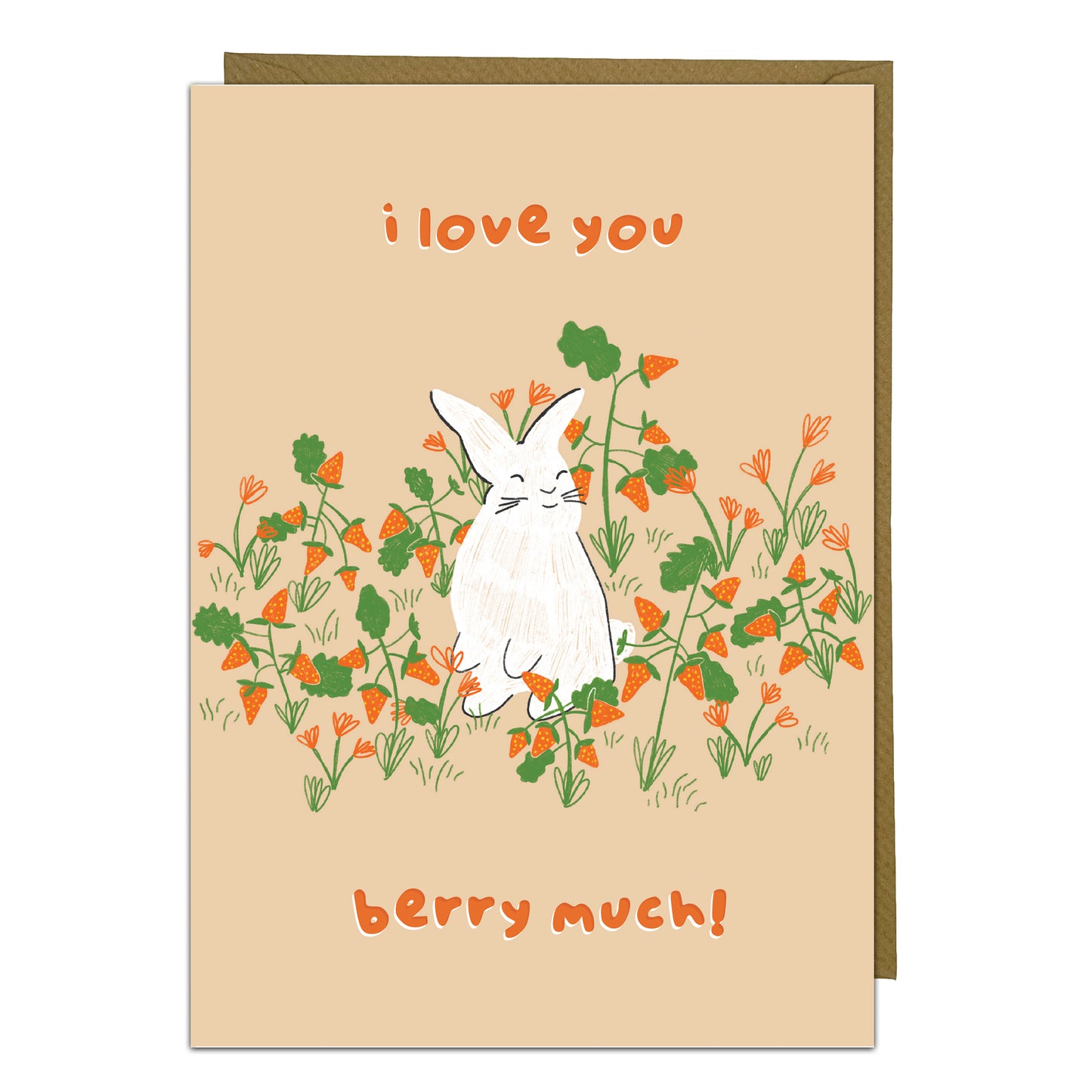 Cute Bunny Greeting Card - I Love You Berry Much!