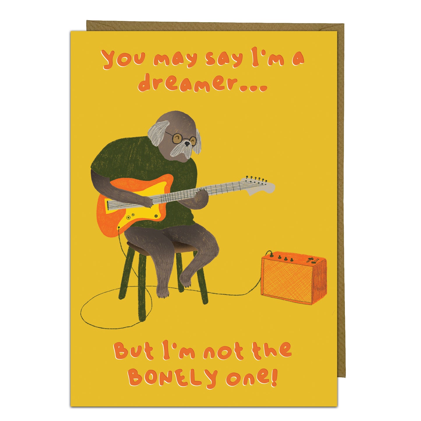 Cute Dog Themed Greeting Card - I'm Not The Bonely One!