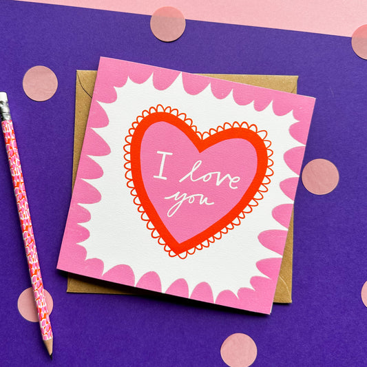 I Love You Greeting Card