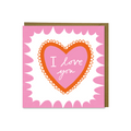 I Love You Greeting Card
