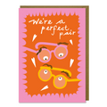 Perfect Pair Glasses Card